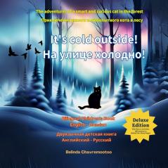 It's Cold Outside! / На улице холодно! (Bilingual