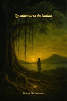 Les murmures du banian