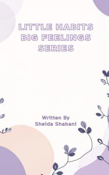 Little Habits Big Feelings