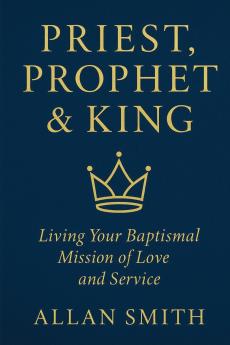 Priest Prophet & King