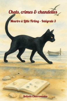 Chats crimes & chandelles. Intégrale 3