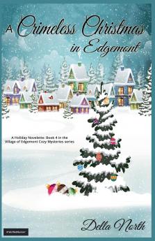 A Crimeless Christmas in Edgemont