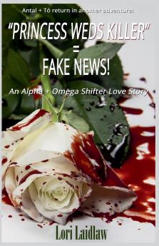 Princess Weds Killer = Fake News