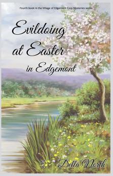 Evildoing at Easter in Edgemont