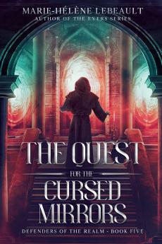 The Quest for the Cursed Mirrors
