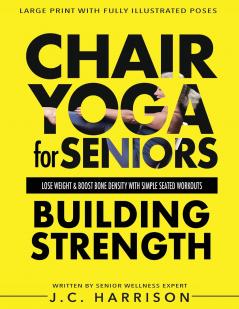 Chair Yoga For Strength