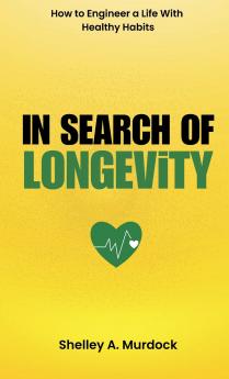 In Search of Longevity