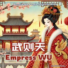 Empress Wu - China's Only Woman Emperor