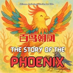 The Story of the Phoenix