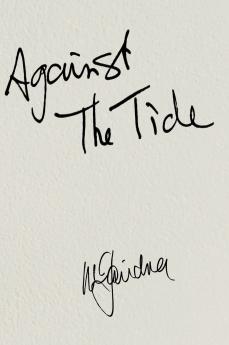AGAINST THE TIDE - My Memoir