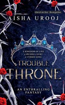 Trouble Throne