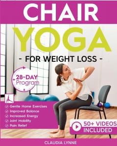 Chair Yoga for Weight Loss