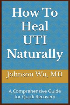 How To Heal UTI Naturally