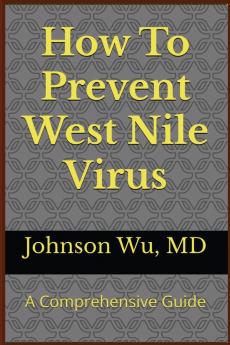 How To Prevent West Nile Virus