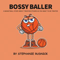 Bossy Baller