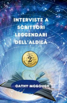 INTERVISTE A SCRITTORI LEGGENDARI DELL'ALDILÀ ITALIAN EDITION