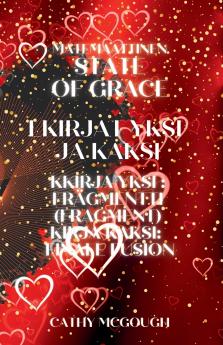 MATEMAATTINEN  STATE OF GRACE KIRJAT 1 JA 2