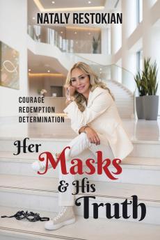 Her Masks & His Truth