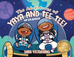 The Adventures of Yaya and Tee Tee!