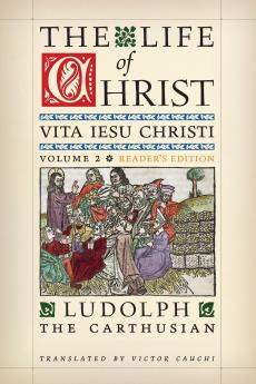 The Life of Christ (Reader's Edition)