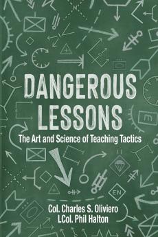 Dangerous Lessons
