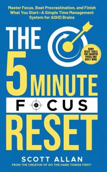 The 5-Minute Focus Reset (for ADHD Brains)