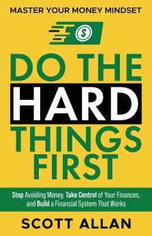 Do the Hard Things First