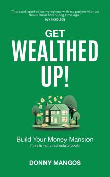 Get Wealthed Up!