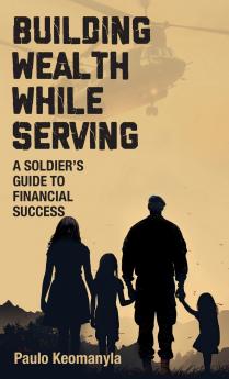 Building Wealth While Serving