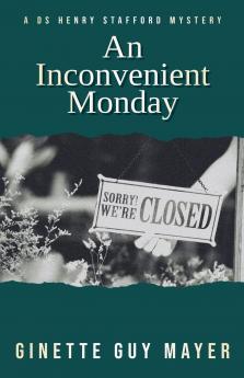 An Inconvenient Monday