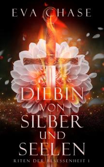 Diebin von Silber und Seelen