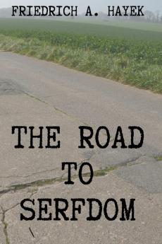 The Road to Serfdom