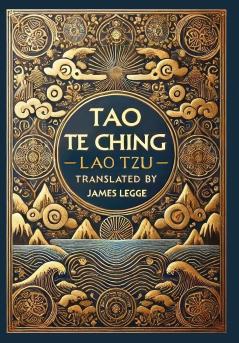 Tao Te Ching (Collector's Edition) (Laminated Hardback with Jacket)