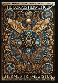 The Corpus Hermeticum (Collector's Edition) (Laminated Hardback with Jacket)