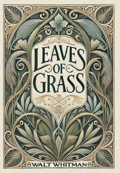 Leaves of Grass (Collector's Edition) (Laminated Hardback with Jacket)