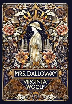 Mrs. Dalloway (Collector's Edition) (Laminated Hardback with Jacket)
