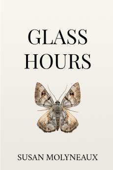 Glass Hours