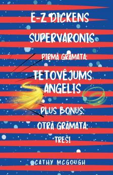 E-Z DICKENS SUPERVARONIS GRAMATA1 OTRĀ 2 LATVIAN EDITION
