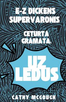 E-Z DICKENS SUPERVARONIS GRĀMATA 4 LATVIAN EDITION E-Z DICKENS SERIES