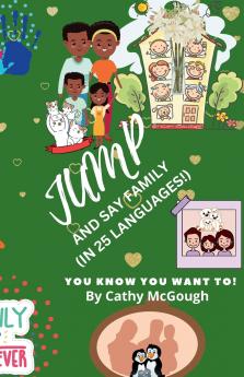 JUMP AND SAY FAMILY IN 25 LANGUAGES! BOOK 38