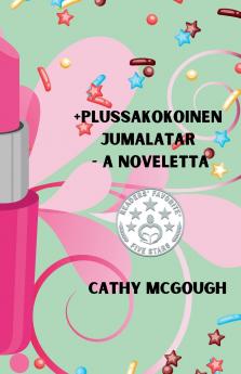 +PLUSSAKOKOINEN JUMALATAR - A NOVELETTA FINNISH EDITION
