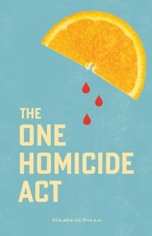 The One Homicide Act