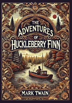 The Adventures of Huckleberry Finn (Collector's Edition) (Laminated Hardback with Jacket)
