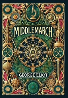 Middlemarch (Collector's Edition) (Laminated Hardback with Jacket)