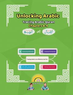 Unlocking Arabic Tracing Arabic Quran Chapters 8-9  (Left to Right Edition)