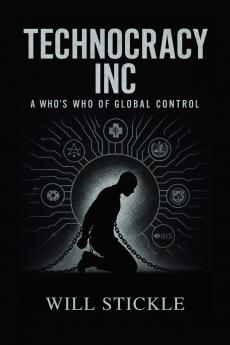 Technocracy Inc A Who's Who of Global Control