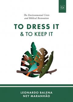 To Dress It & To Keep It