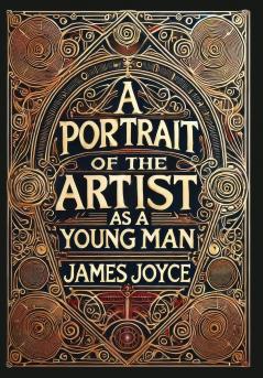 A Portrait of the Artist as a Young Man (Collector's Edition) (Laminated Hardback with Jacket)