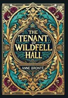 The Tenant of Wildfell Hall (Collector's Edition) (Laminated Hardback with Jacket)