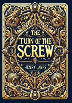 The Turn of the Screw (Collector's Edition) (Laminated Hardback with Jacket)